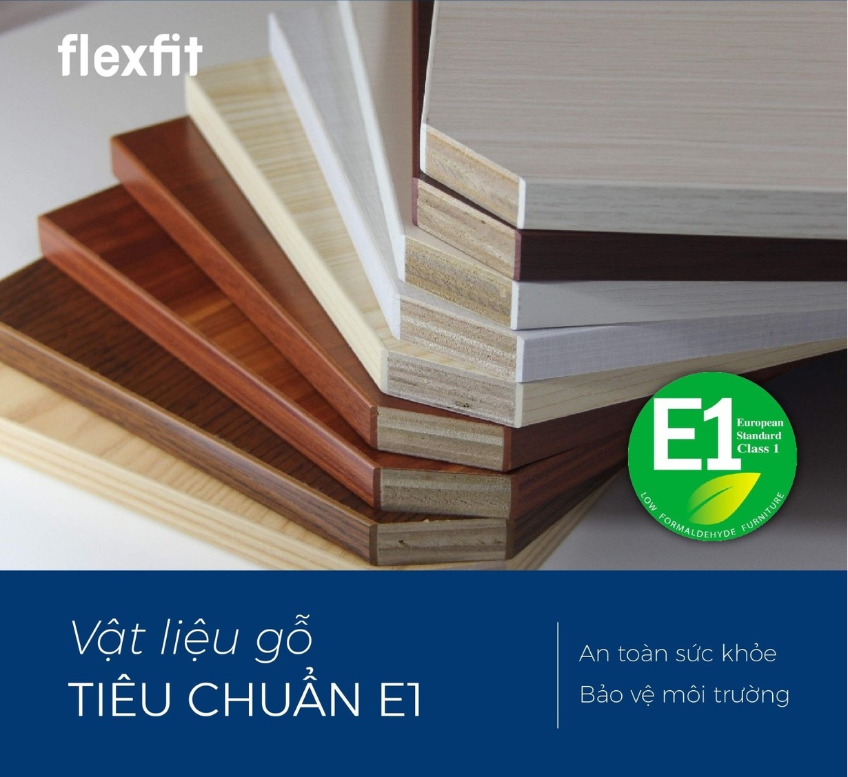 Gỗ công nghiệp tiêu chuẩn E1, E0, ENF có hàm lượng Formaldehyde ở ngưỡng an toàn cho sức khoẻ 