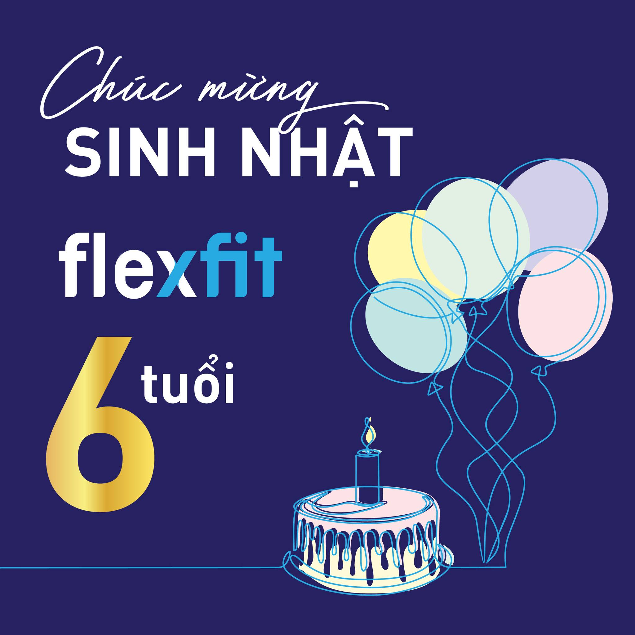 Chúc mừng Flexfit 6 tuổi